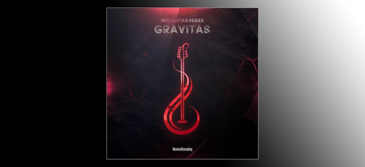 Musical Sampling – Gravitas (Kontakt)