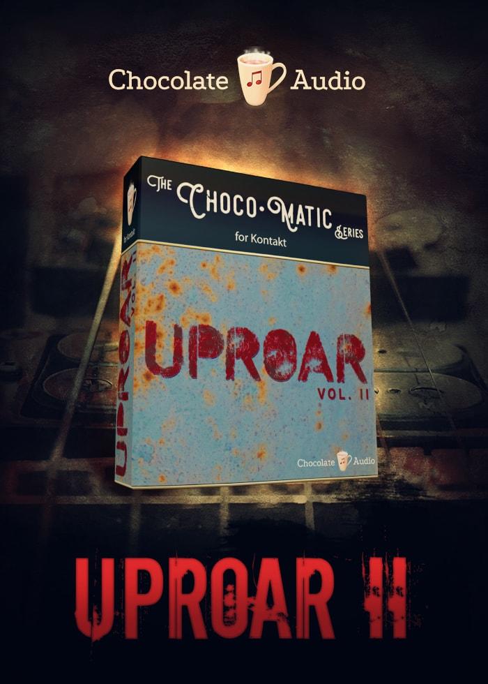 Chocolate Audio – Uproar Vol. 2 (KONTAKT)