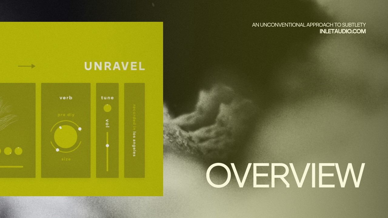 Inlet Audio – Unravel (Kontakt)