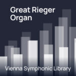 Vienna Symphonic Library – Great Rieger Organ