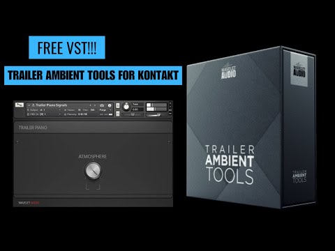 Wavelet Audio – Trailer Ambient Tools (KONTAKT) 