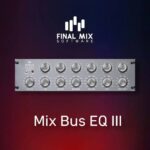 Final Mix Software MIX BUS EQ III