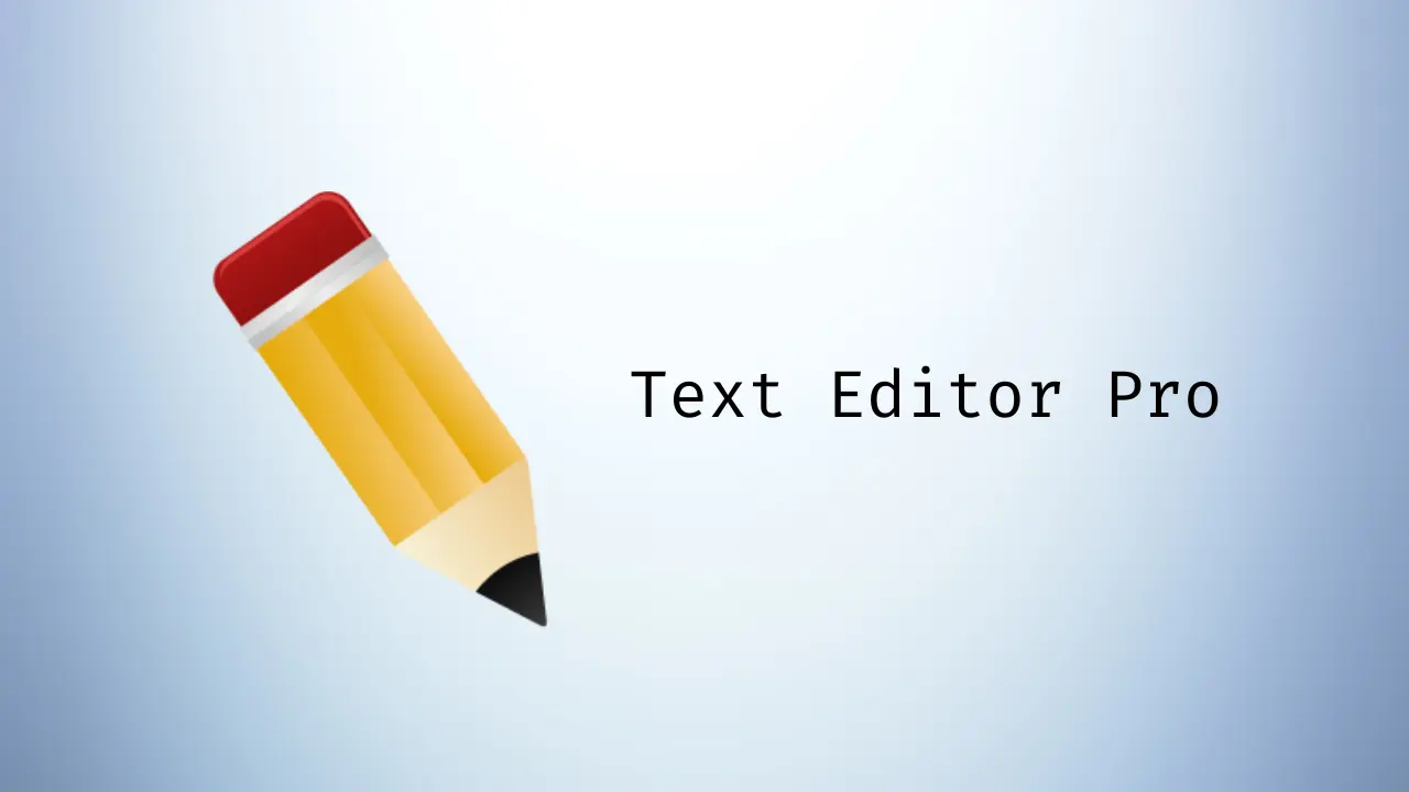 Text Editor Pro 2026 