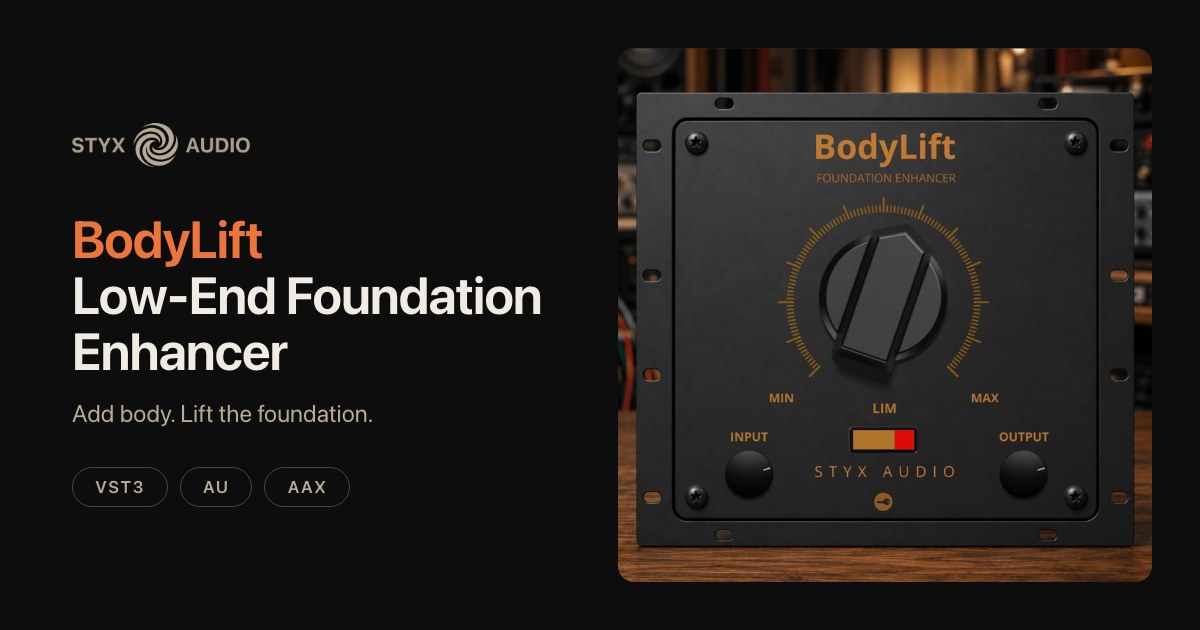 Styx Audio BodyLift
